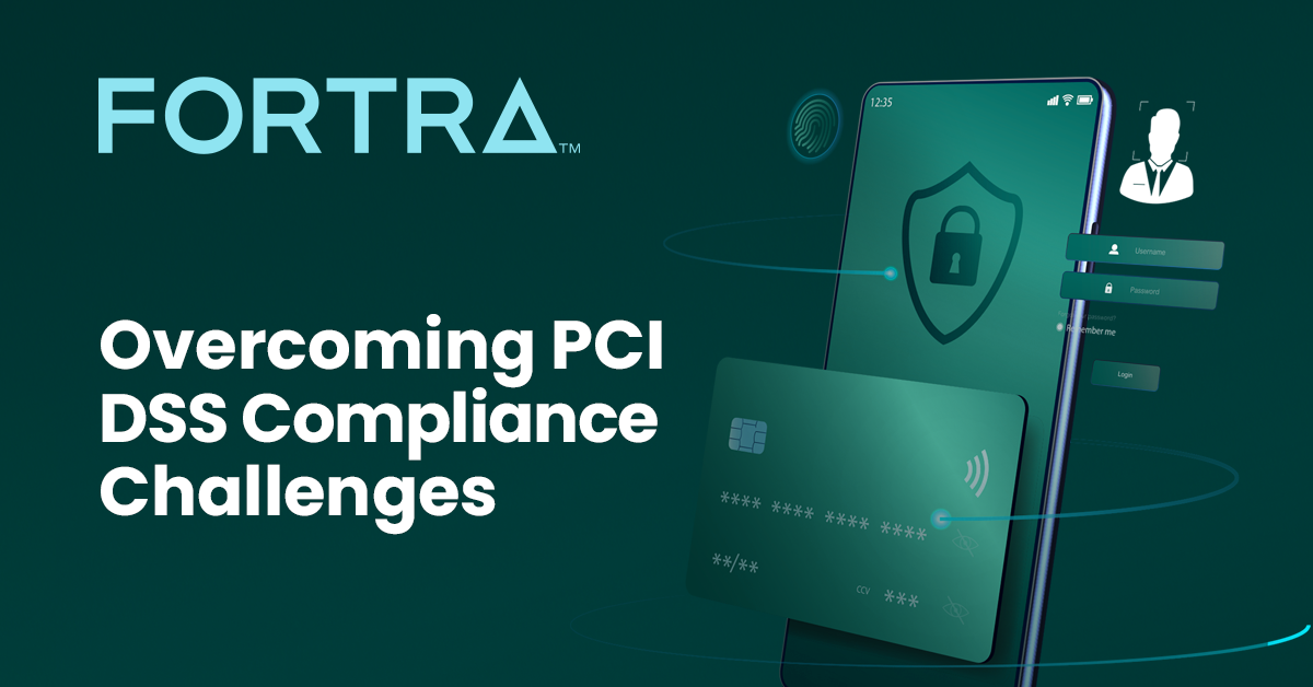 Overcoming PCI DSS Compliance Challenges