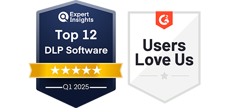Expert Insights Top 12 DLP Software & Users Love Us G2 Badge