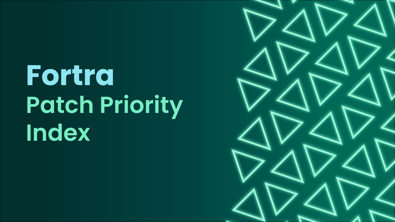 Fortra Patch Priority Index