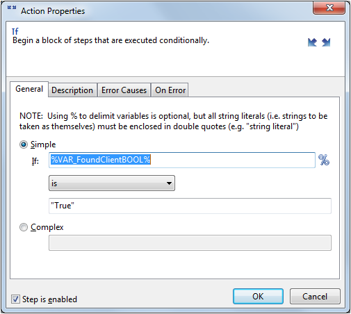 If - Begin a block of steps that are executed conditionally If - Begin a block of steps that are executed conditionally