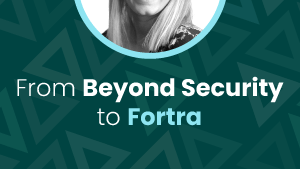 Fortra-acquisition-series-beyond-security-jasmine-zaker