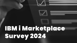 IBM i Marketplace Survey Results