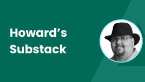 Howard’s Substack