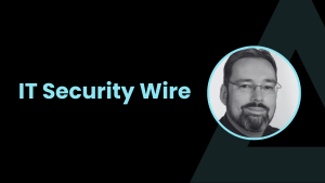 IT Security Wire featuring Kurt Thomas