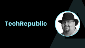 TechRepublic featuring Tyler Reguly