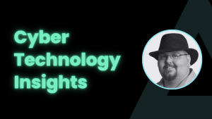 Cyber Technology Insights