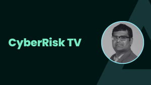 CyberRisk TV featuring Rohit Dhamankar