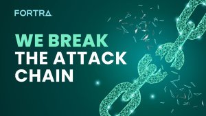 Fortra: We Break the Attack Chain