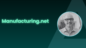 Manufacturing.net and John Grancarich
