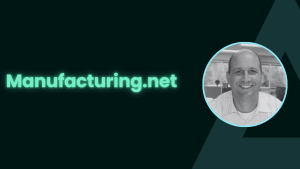 Manufacturing.net and Chris Reffkin