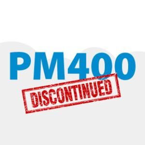 PM400 Replacement