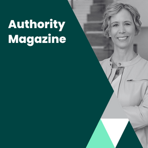 Authority Magazine - Kate Bolseth