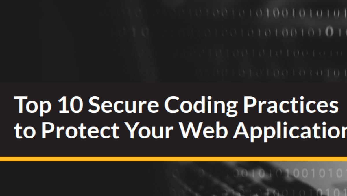 Top 10 Secure Coding Practices to Protect Your Web Applications
